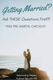 Getting Married Ask These Questions First Learn Important Questions To Ask Your Significant Other Before You Say Relationship Helper Faith Bloggers Marriage