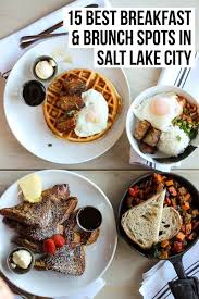 15 Best Breakfast Brunch Spots In Salt Lake City Female Foodie