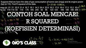 Artikel contoh soal regresi linear berganda. Contoh Soal Mencari R Squared Koefisien Determinasi Youtube