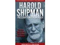 The View from the Blue House: Review of Harold Shipman: Prescription for  Murder by Brian Whittle and Jean Ritchie, Sphere (2005)