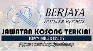 * pilihan pelbagai sumber maklumat jawatan kosong dari blog. Jawatan Kosong Di Berjaya Hotels Resorts 3 March 2017 Kerja Kosong 2021 Jawatan Kosong Kerajaan 2021