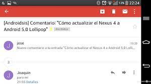 Each apk file linked on this site guaranteed clean. Descarga Gmail 5 0 Ahora Disponible Sin Necesidad De Root Androidsis