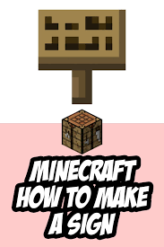 How To Make A Sign In Minecraft Crafting Recipes How To Make Signs Minecraft