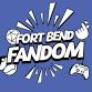 2026 Fort Bend Fandom