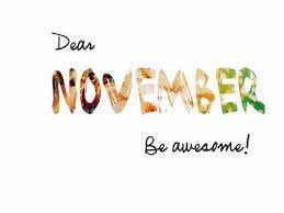 Dear November Be Awesome November Hello November November Quotes Welcome November Hello November Quotes November Quotes Sweet November Quotes Hello November