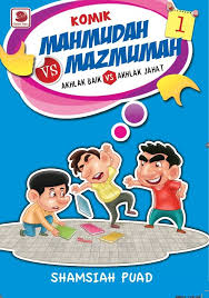 Sifat mahmudah & sifat mazmumah. Mahmudah Vs Mazmumah Buku Ini Menceritakan Apa Itu Akhlak Baik Dan Buruk Jika Kita Telah Memahami Sifat Tersebut Dapatlah Kita Menilai Diri Samada Kita Cenderung Kepada Sifat Mahmudah Atau Mazmumah Jom