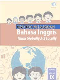 Silahkan wa ke nomor admin/penulis di 085727654918 (wa). Buku Guru Dan Buku Siswa Bahasa Inggris Kelas 9 Revisi 2018 Kherysuryawan Id