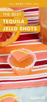 These Are The Best Jello Shots You Can Make With Tequila Best Jello Shots Tequila Jello Shots Jello Shots