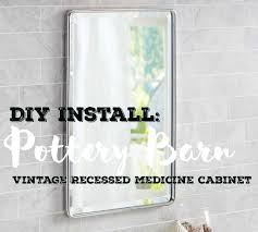Maybe you would like to learn more about one of these? Diy Install Pottery Barn Vintage Recessed Medicine Cabinet Smiedendipity
