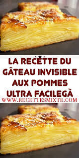 La Recette Du Gateau Invisible Aux Pommes Ultra Facile En 2020 Gateau Invisible Aux Pommes Recette Recettes De Cuisine