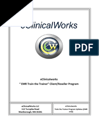 Allows access to the assessment details of a patient in a progress note. Eclinicalworks Emr Train The Trainer Client Reseller Program Pdf Fee Electronic Health Record