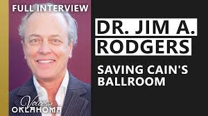 Jim Rodgers: Owner of Cain's Ballroom, Founder of Tulsa Spine and Specialty  Hospital