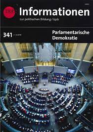Unsere erste demokratische verfassung von 1919 scheiterte. Parlamentarische Demokratie Informationen Zur Politischen Bildung 341 3 4 2019 Publikation Landeszentrale Fur Politische Bildung Mv