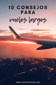 10 Consejos Para Vuelos Largos Trip Airplane View Travel