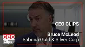 Sabina Gold and Silver Corp., Highest Grade Undeveloped Open Pits in the  World, CEO Clip Video
