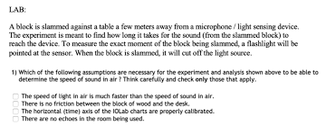 Light travels at a considerably higher speed than sound. Lab A Block Is Slammed Against A Table A Few Meters Chegg Com
