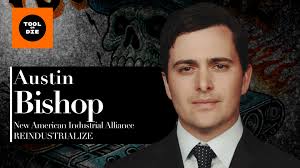 Live from RNEF: Austin Bishop of NAIA and REINDUSTRIALIZE