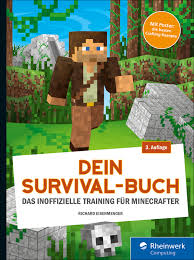 Flexibles handbuchformat 17,2 x 23 cm. Dein Survival Buch Das Training Zu Minecraft Rheinwerk Verlag