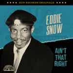 Eddie Snow Discography: Vinyl, CDs, & More