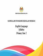 On this page, we view some of the most established schools in penang. Primary Year 2 Syllabus Pdf Kurikulum Standard Sekolah Rendah English Language Syllabus Primary Year 2 Primary Year 2 Syllabus 1 Primary Year 2 Course Hero