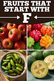 Mark it as brainlist and follow me. 15 Fruits That Start With F Insanely Good