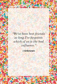 Sep 13, 2019 · 25 sayings to write in card for a friend that speak to the lifelong friendship you've shared. 20 Best Friend Birthday Quotes Happy Messages For Your Bestie