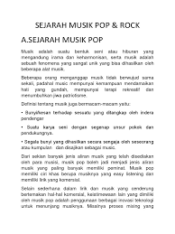 Sedangkan untuk pengertian ansambel menurut kamus musik, ansambel adalah kelompok kegiatan musik dengan jenis kegiatan seperti yang tercantum dalam sebutannya. Sejarah Musik Pop Rock