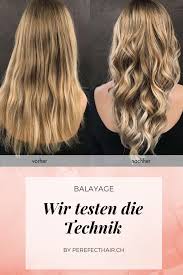 wir testen die balayage technik balayage haar styling frisuren langhaar