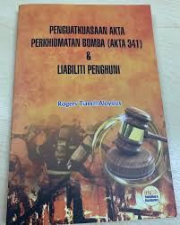 (2003) majlis ketua pustakawan universiti awam (mkp ua). Penguatkuasaan Akta Perkhidmatan Bomba Akta 341 Liabiliti Penghuni