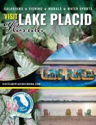 Take the virtual tour to see what makes this central florida small town so unique! 2020 Lake Placid Florida Visitors Guide