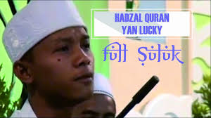 Rasulullahi al amanah minnal imani ajmallahu kitaballahi na'lamuhu wanaf rouhu wanaf hamuhu 2x. Full Suluk Hadzal Quran Voc Yan Lucky Pucung Tirto Pekalongan Lantunan Sholawat Youtube