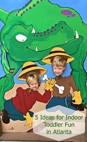 5 Ideas For Indoor Toddler Fun In Atlanta Toddler Fun Toddler Indoor Activities For Toddlers