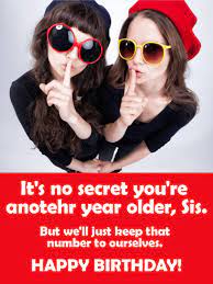 Happy birthday to one of the sweetest girls in the world, i hope that you have a great day today these twin sister birthday quotes and memes are free to use on any social network, including. Funny Birthday Wishes For Sister Birthday Wishes And Messages By Davia