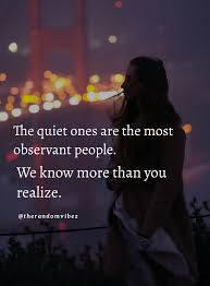 Top 70 Quiet People Quotes Which You Can Relate To