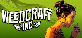 Weedcraft inc v.1.3.2 gog скачать торрент. Weedcraft Inc Codex Skidrow Codex
