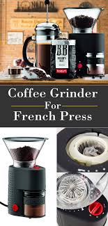 Best Coarse Coffee Grinder For French Press Pour Over And Cold Brew Coffee Grinder Cold Brew Best Coffee Grinder
