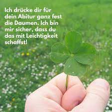 Die prüfung, ob jemand eine krankheit hat pro woche. 50 Gluckwunsche Zum Abitur Viel Gluck Spruche Zur Matura Und Zitate
