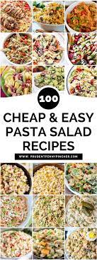 100 Cheap And Easy Pasta Salad Recipes Easy Pasta Salad Recipe Easy Pasta Salad Pasta Salad Recipes
