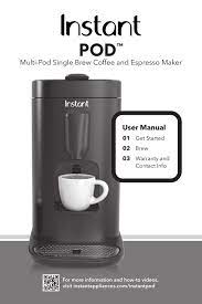 So be prepared for some stronger coffee. Instant Pod Multi Pod 68 Mb User Manual Pdf Download Manualslib