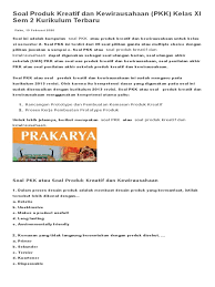 Mengerjakan mengerjakan beberapa soal mengenai pesertadidik </b> kewirausahaan. Contoh Soal Produk Kreatif Dan Kewirausahaan Kelas 11 Materi Soal