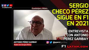 Sergio pérez antonio pérez garibay. Entrevista Con Antonio Perez Garibay Sergio Checo Perez Sigue En F1 En 2021 Youtube