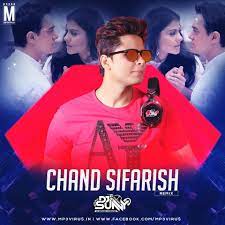 Chand Sifarish Remix Dj Sunny Single Dj Remix Dj Remix Remix Dj