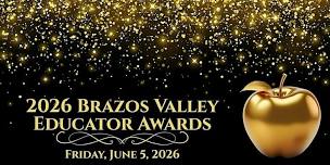 2026 Brazos Valley Educator Awards