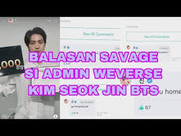 Weverse bts 2021 weverse bts 2021. Balasan Savage Si Admin Weverse Kim Seokjin Bts Youtube