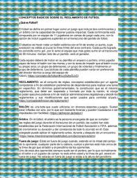 La diferencia más evidente e interesante es que se bloquea la visión de ambos equipos colocando un gran lienzo de tela sobre la red, la cual debe ubicarse más arriba de lo normal; Calameo Conceptos Basicos Sobre El Reglamento De Futbol