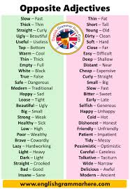 See the definition, listen to the word, then try to spell it correctly. Opposite Adjectives Definition And Examples English Grammar Here