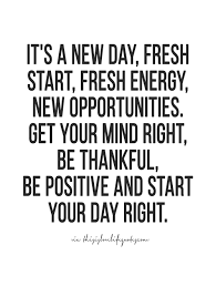 Those are 60 motivational new start quotes that will encourage you to make a move and run into your dreams. More Quotes Love Quotes Life Quotes Live Life Quote Moving On Quotes Awesome Life Quotes New Beginning Quotes Beginning Quotes New Beginning Quotes Life