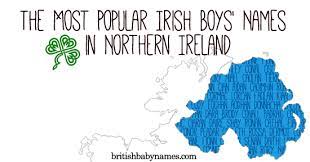 Click to see all surnames starting with these letters The Most Popular Irish Boys Names In Northern Ireland British Baby Names