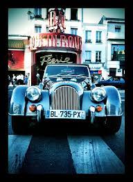 A Vintage Morgan In Front Of The Moulin Rouge Antique Cars Vintage Motos