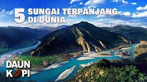 Benua asia yang merupakan benua terbesar di dunia juga memiliki banyak sungai dengan aliran sungai yang panjang. 5 Sungai Terpanjang Di Dunia Youtube